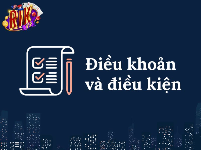 Khái quát về điều kiện điều khoản cho anh em mới chơi